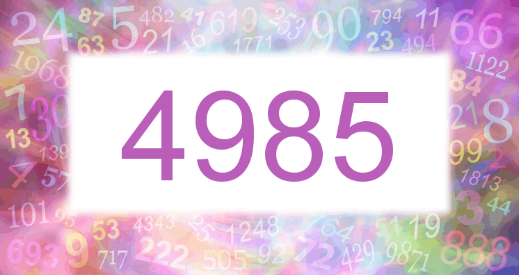 Dreams about number 4985
