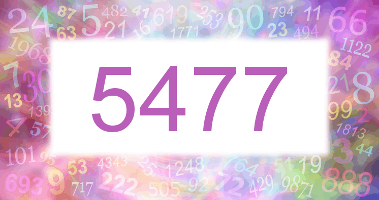 Dreams about number 5477