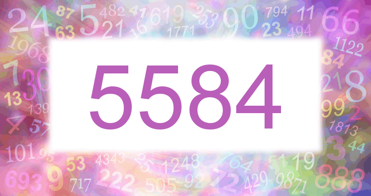 Dreams about number 5584