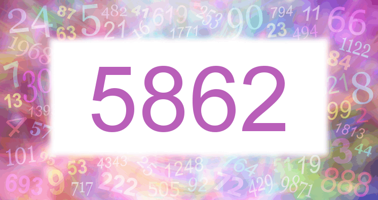 Dreams about number 5862
