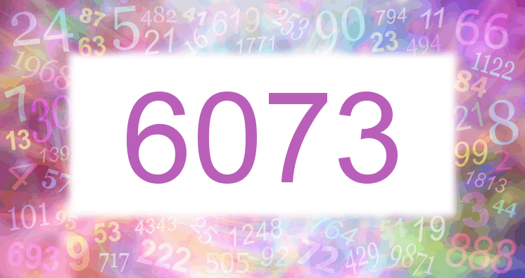 Dreams about number 6073