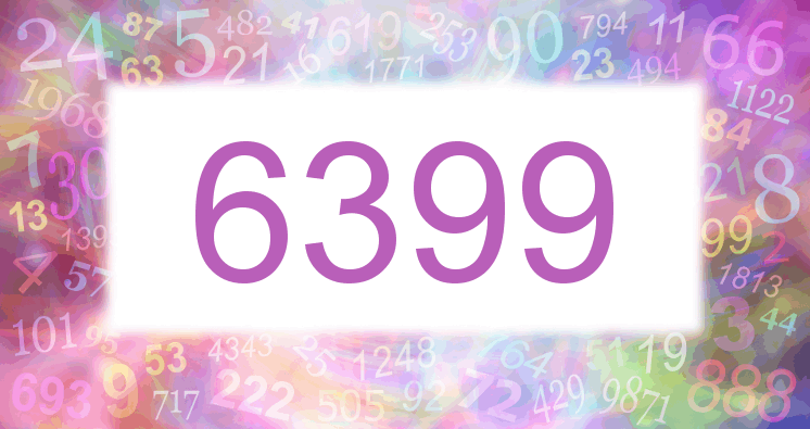 Dreams about number 6399
