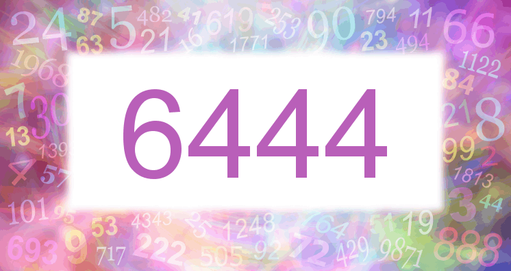 Dreams about number 6444