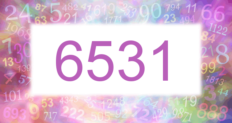 Dreams about number 6531