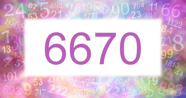 Dreams about number 6670