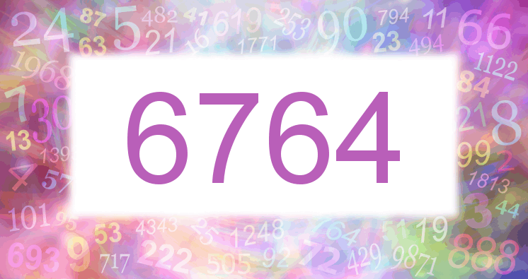 Sueño con el número 6764