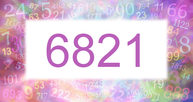 Dreams about number 6821