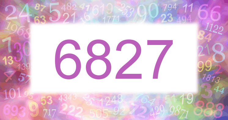Dreams about number 6827