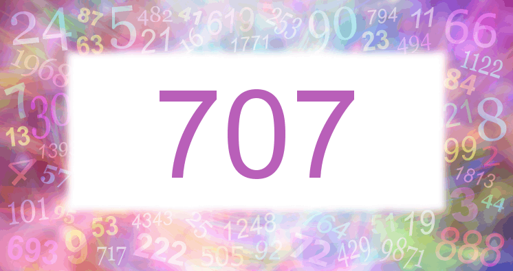 Dreams about number 707
