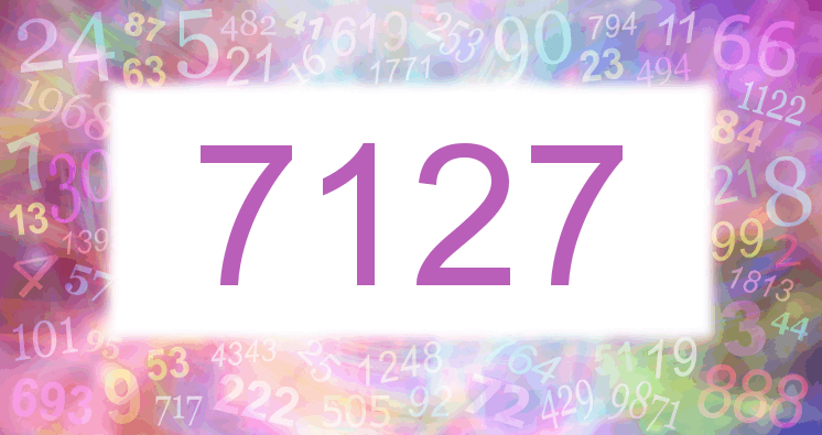 Dreams about number 7127