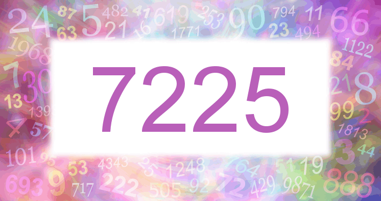 Dreams about number 7225