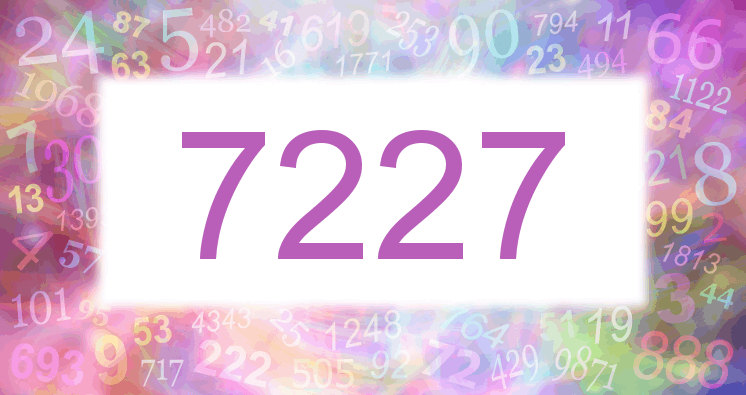 Dreams about number 7227