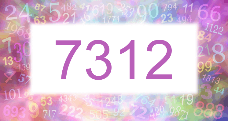 Dreams about number 7312