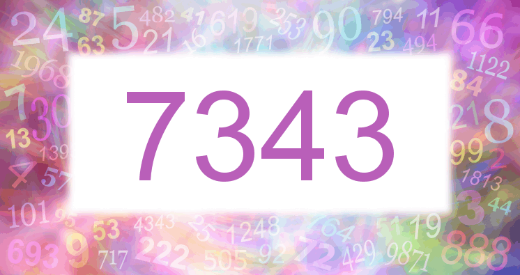 Dreams about number 7343