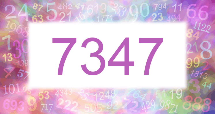 Dreams about number 7347
