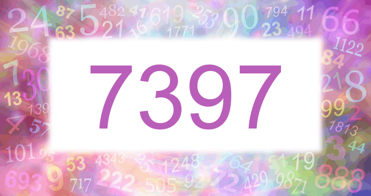 Dreams about number 7397