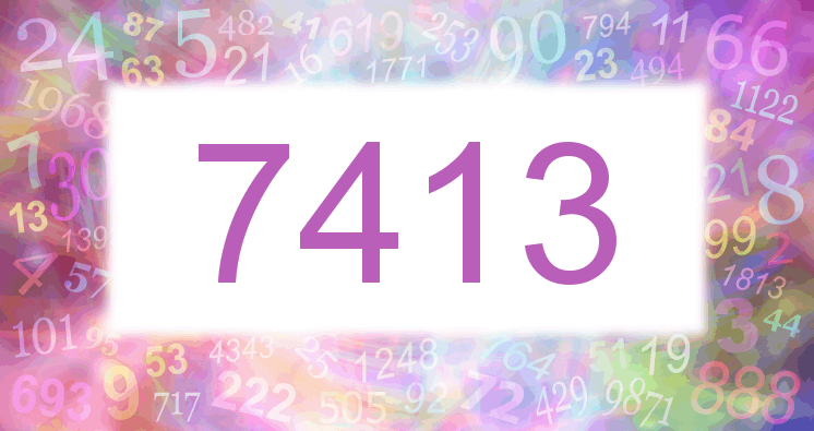 Dreams about number 7413