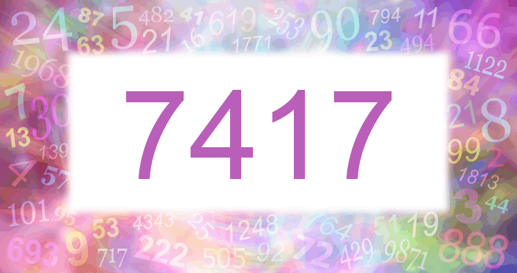 Dreams about number 7417