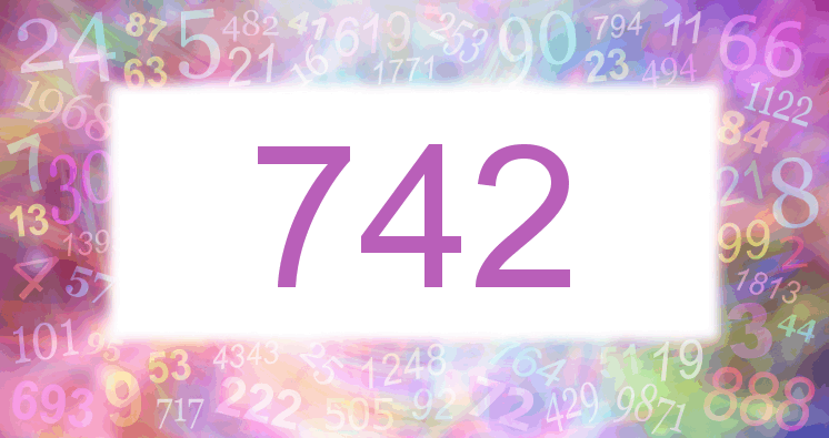 Dreams about number 742