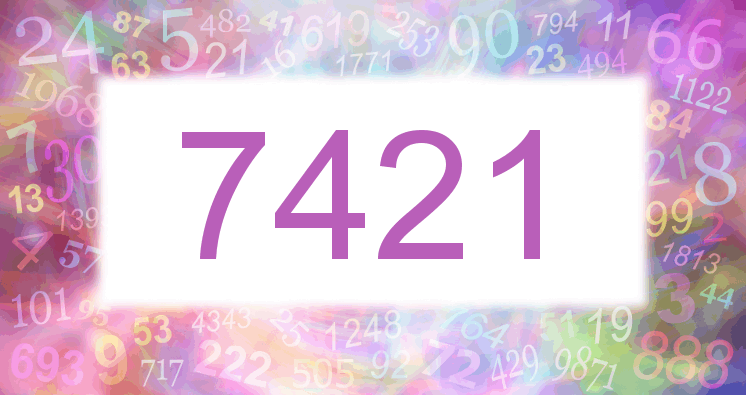 Dreams about number 7421