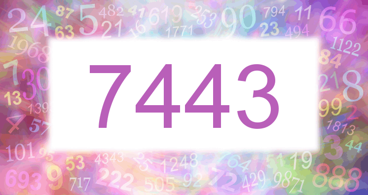 Dreams about number 7443