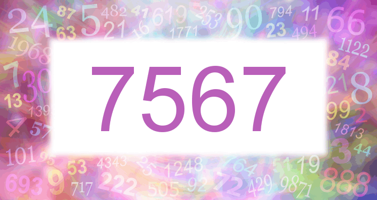 Dreams about number 7567