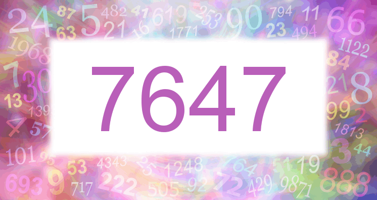 Dreams about number 7647