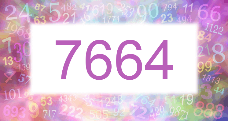 Dreams about number 7664