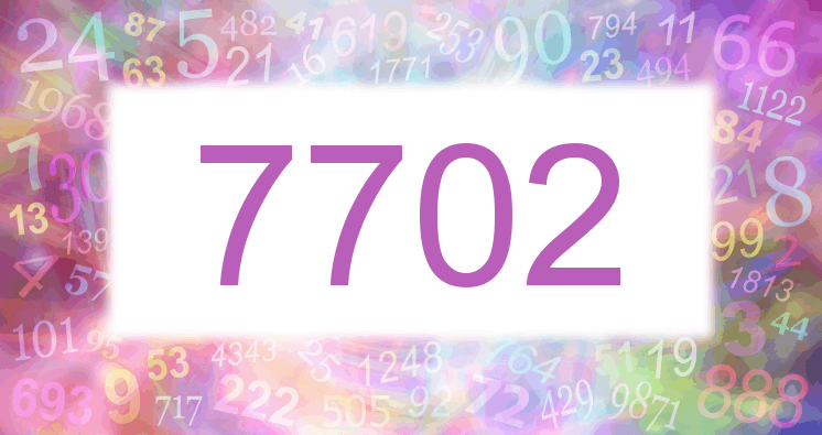 Dreams about number 7702