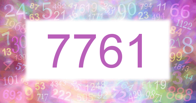 Dreams about number 7761