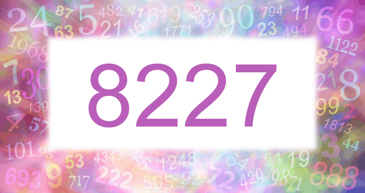 Dreams about number 8227