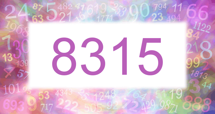 Dreams about number 8315