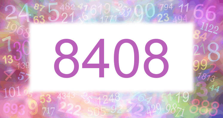 Dreams about number 8408