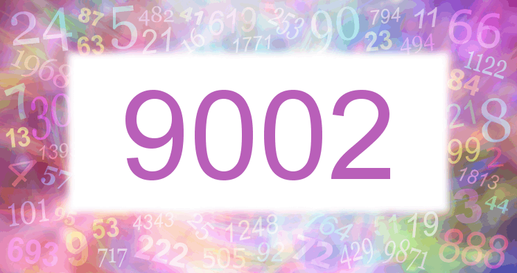 Dreams about number 9002