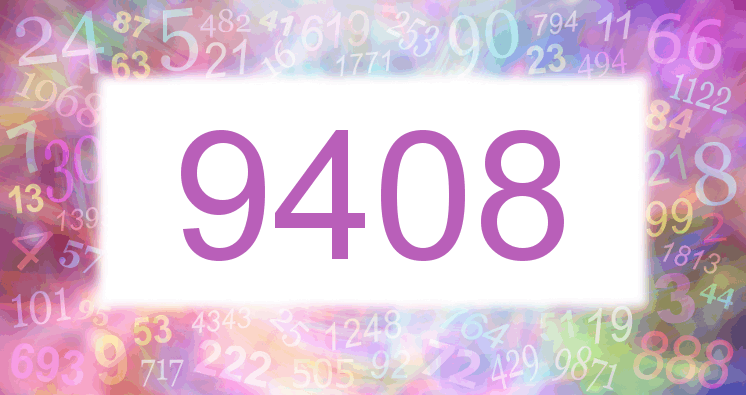 Dreams about number 9408