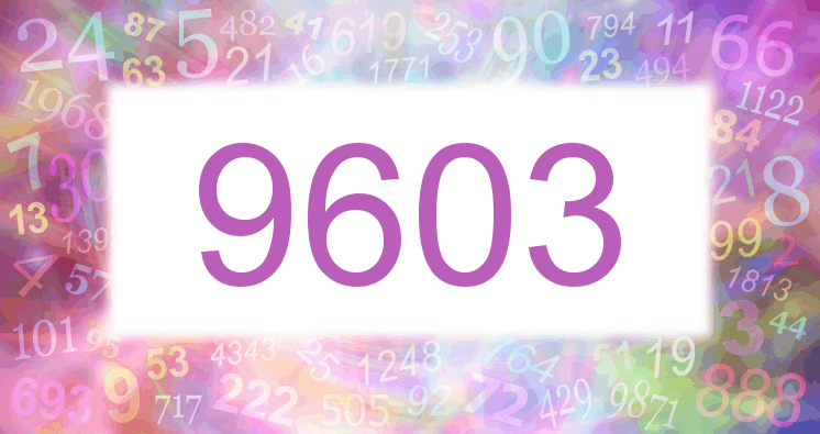 Dreams about number 9603