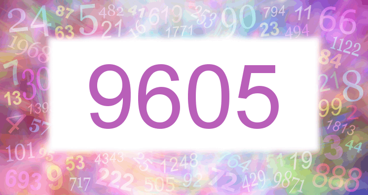 Dreams about number 9605