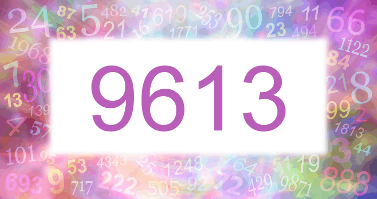 Dreams about number 9613