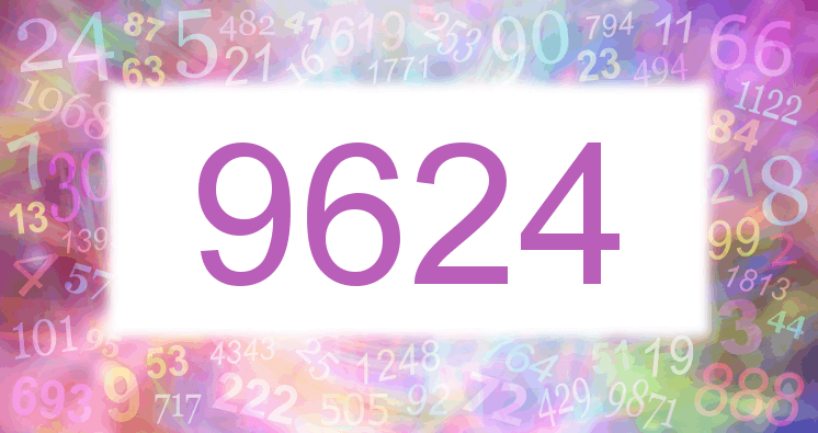 Dreams about number 9624