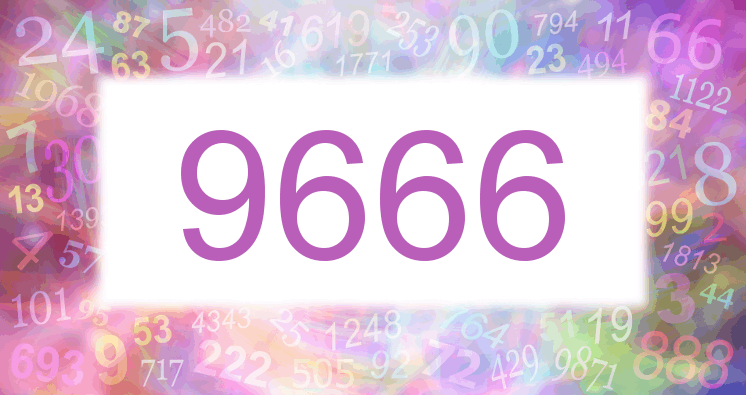 Dreams about number 9666