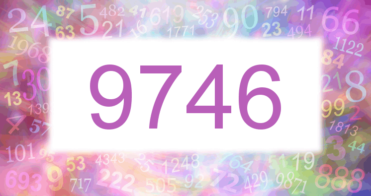 Dreams about number 9746