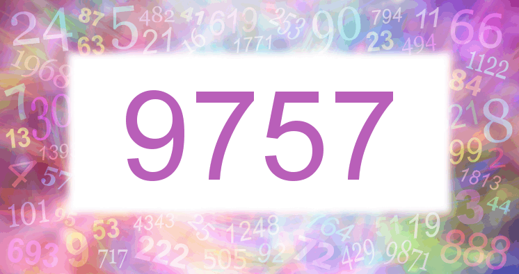 Dreams about number 9757