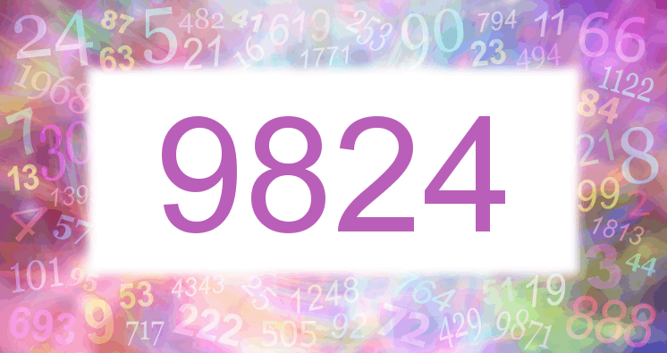 Dreams about number 9824