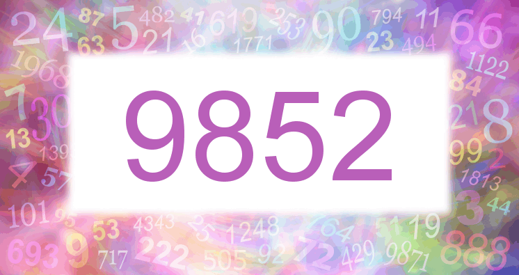Dreams about number 9852
